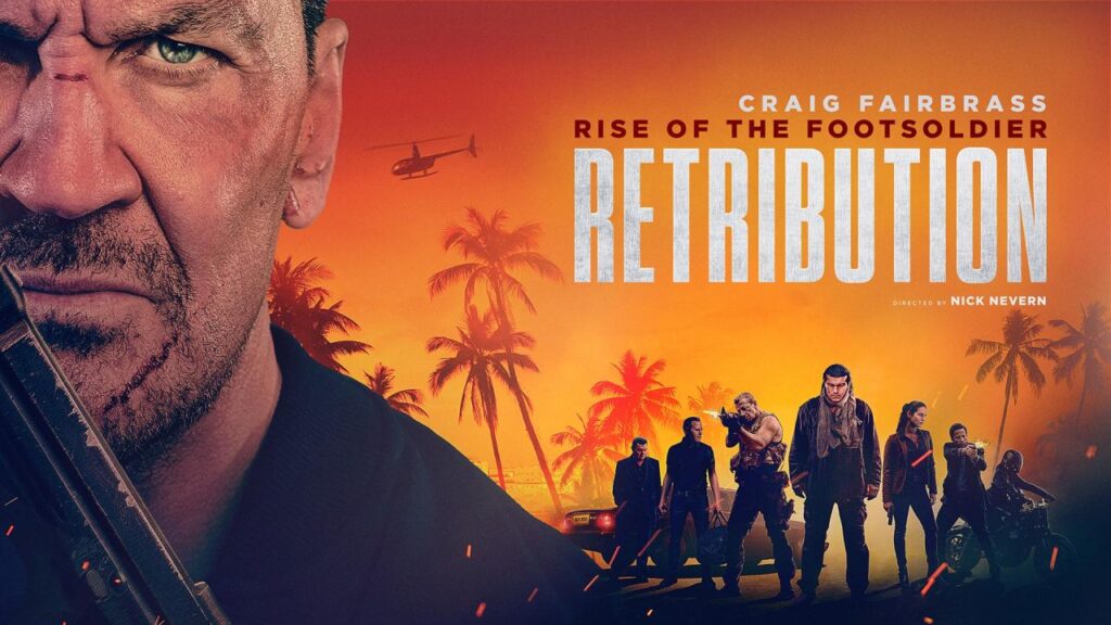 فيلم Rise of the Footsoldier: Retribution 2026 مترجم  HD